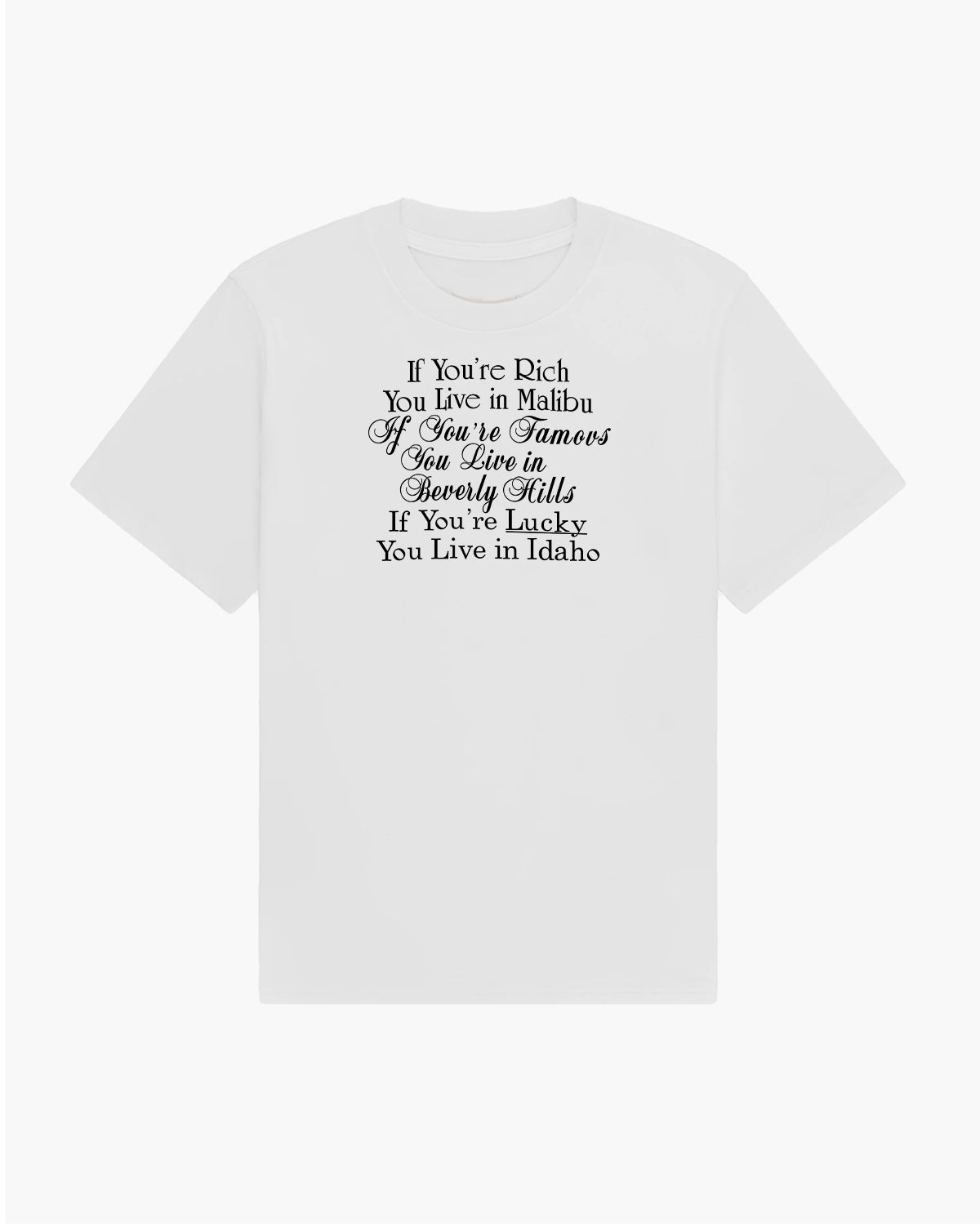 If You're Rich Tee